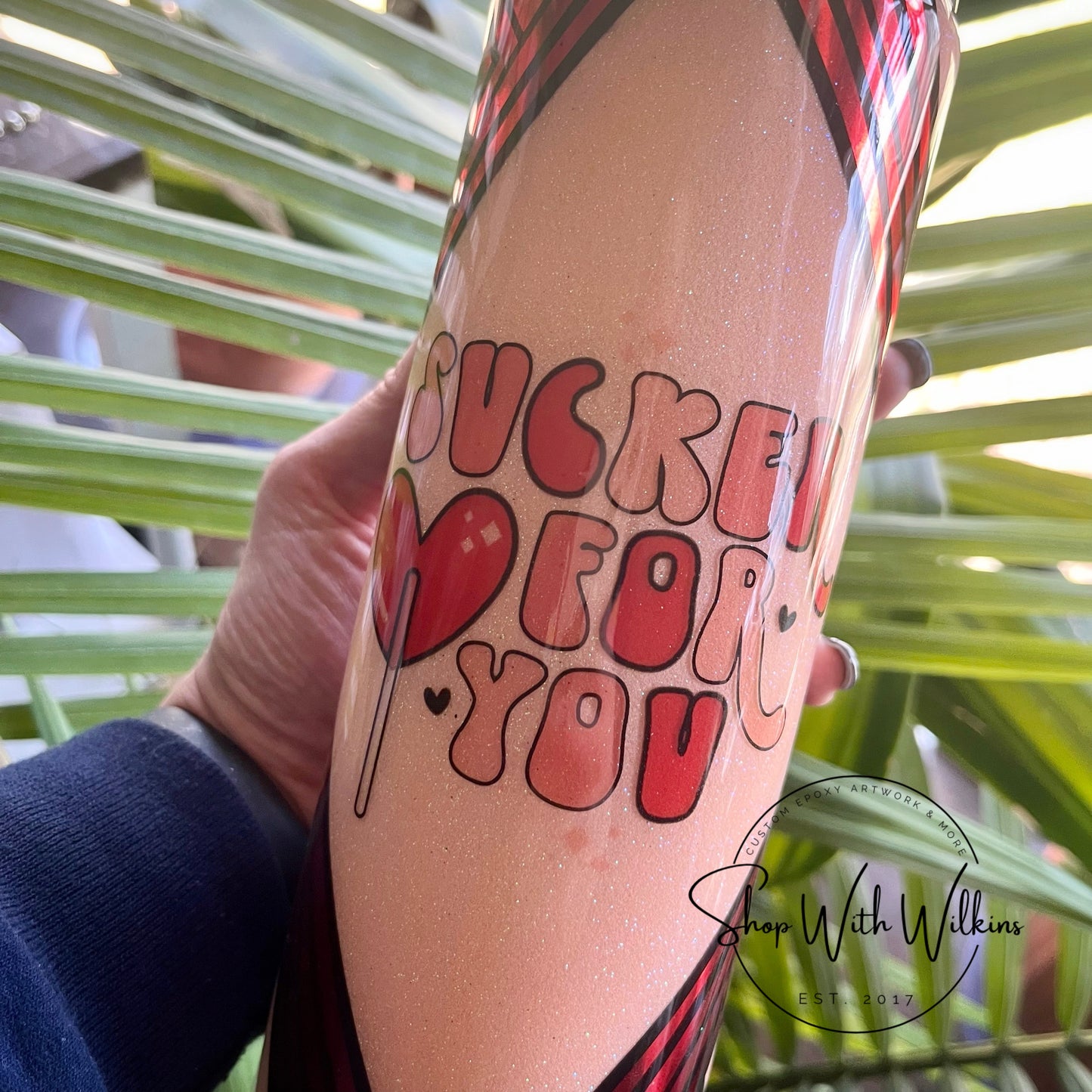 Sucker For You