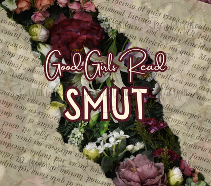 Good Girls Read Smut