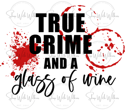 True Crime Wine