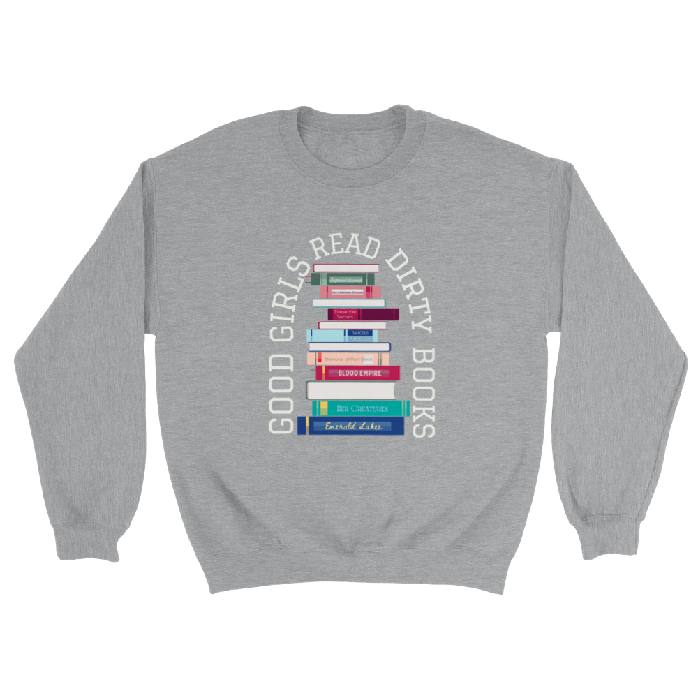 Dirty Books Sweatshirt