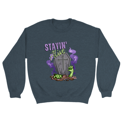 Stayin' Alive Sweatshirt