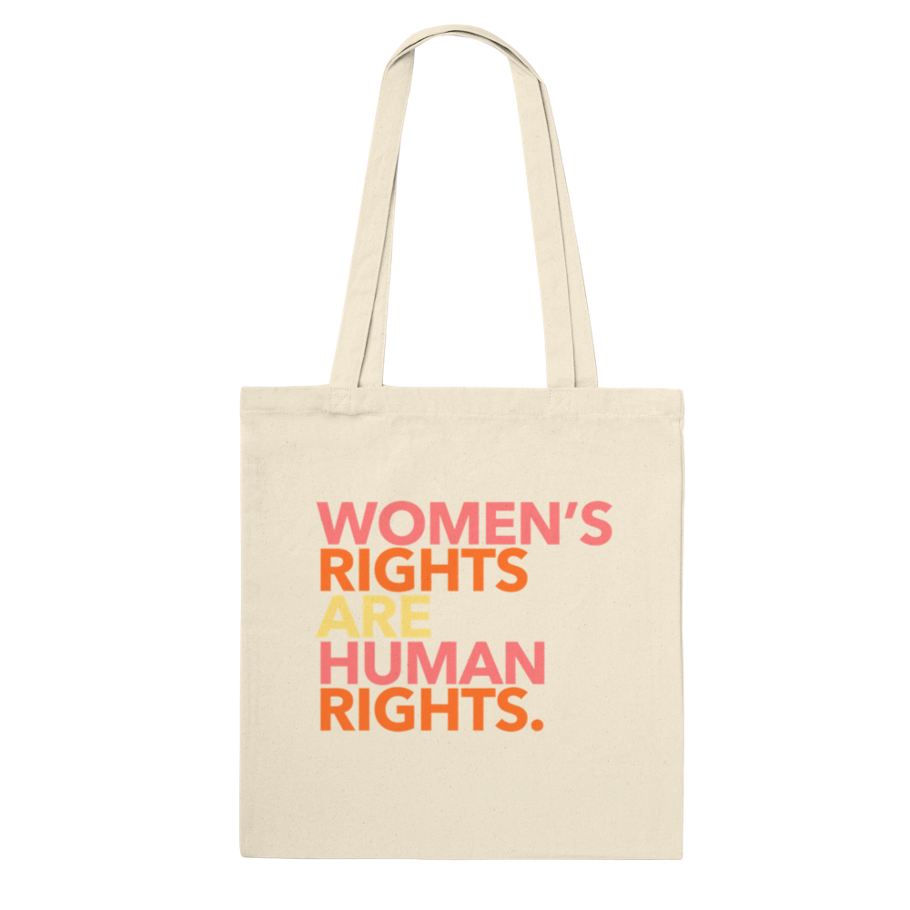 Women's Rights Are Human Rights - Tote Bag