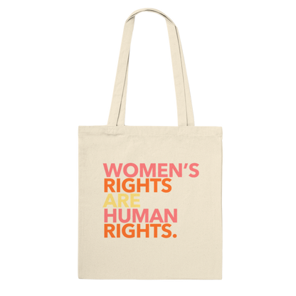 Women's Rights Are Human Rights - Tote Bag