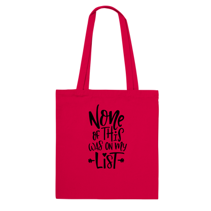 None of This - Tote Bag