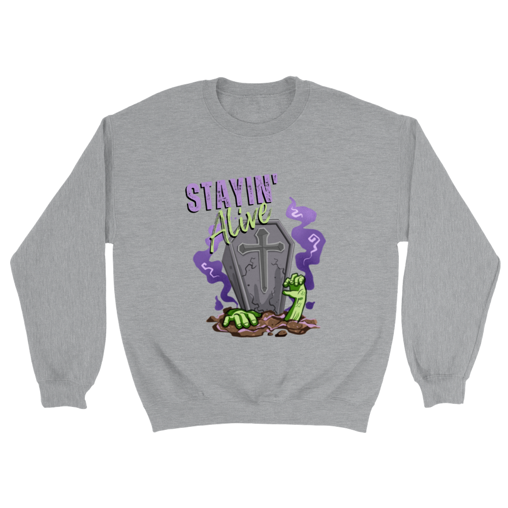 Stayin' Alive Sweatshirt