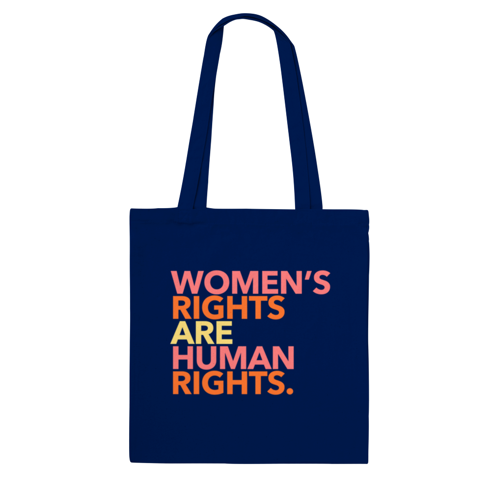 Women's Rights Are Human Rights - Tote Bag