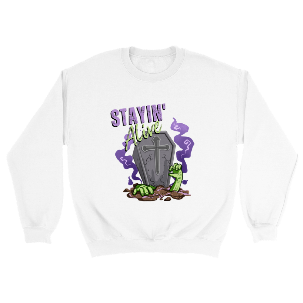 Stayin' Alive Sweatshirt