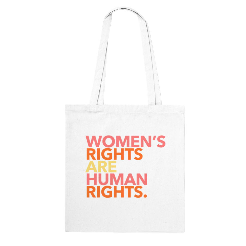 Women's Rights Are Human Rights - Tote Bag