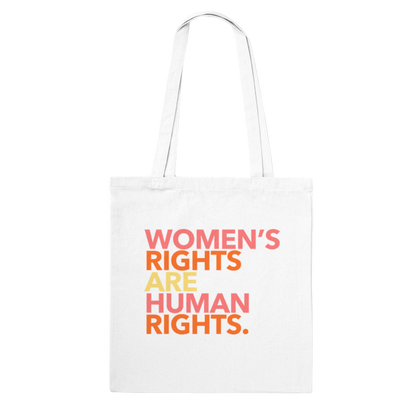 Women's Rights Are Human Rights - Tote Bag