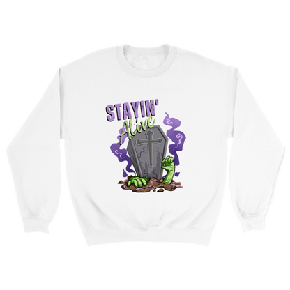 Stayin' Alive Sweatshirt