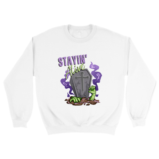 Stayin' Alive Sweatshirt