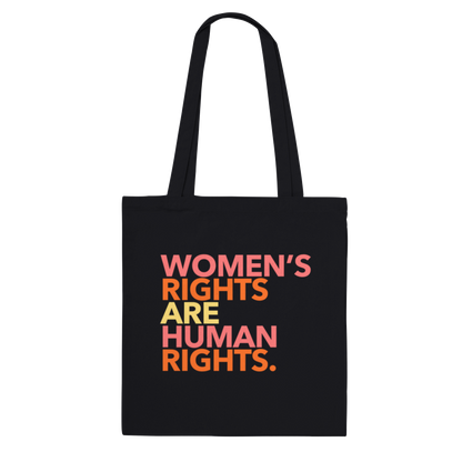 Women's Rights Are Human Rights - Tote Bag