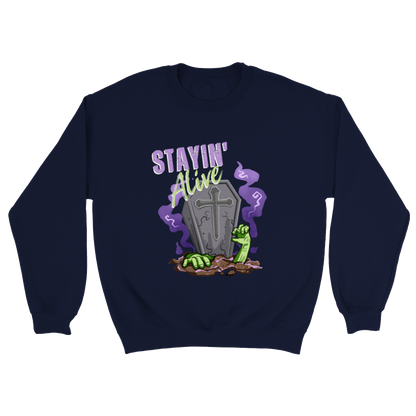 Stayin' Alive Sweatshirt